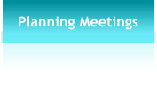 Planning Meetings